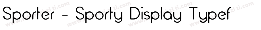 Sporter – Sporty Display Typeface字体转换